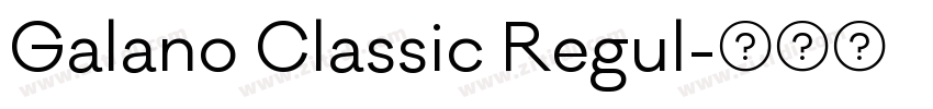 Galano Classic Regul字体转换